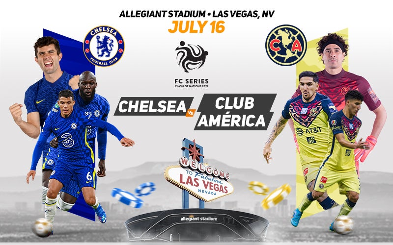 Chelsea FC vs. Club América | Allegiant Stadium